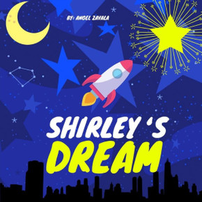 Shirley's Dream: A Children's Book About Always Chasing Your Dreams (Children's Picture Book)