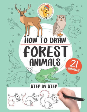 How to draw forest animals: 21 step-by-step drawings How to draw forest animals: 21 step-by-step drawings