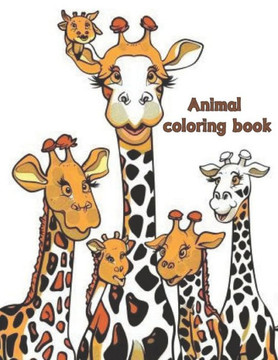 coloring book for kids: ""Fun-filled Animal Adventures: A Coloring Book for Kids 3-7""