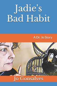 Jadie's Bad Habit: A Dr. Jo Story