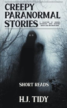 Creepy Paranormal Stories