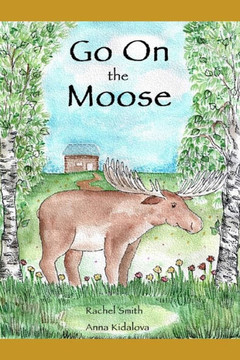 Go On the Moose - Large Print