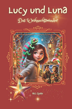 Lucy und Luna: Das Weihnachtswunder