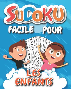 Sudoku Pour Les Enfants: Sudoku Niveau: très facile Easy