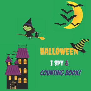 Halloween I Spy & Counting Book!: Activity Book for Kids 2-5