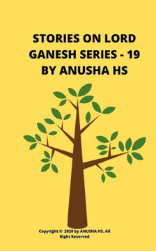 Stories on lord Ganesh series - 19: From various sources of Ganesh Purana