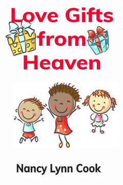 Love Gifts from Heaven