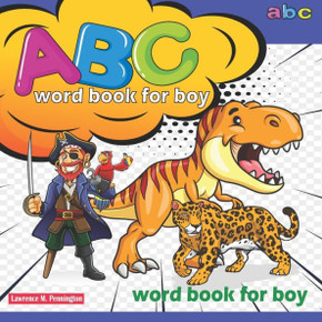 ABC word book for boy: (Alphabet Book, Baby Book, Children's Book, Toddler Book)