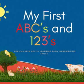 My First ABC's and 123's My First ABC's and 123's