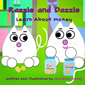 Razzle and Dazzle: Learn About Money