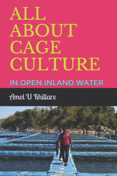 All about Cage Culture: In Open Inland Water All about Cage Culture: In Open Inland Water