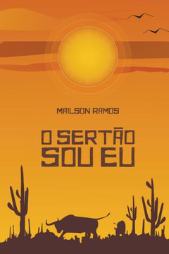 O Sertão Sou Eu O Sertão Sou Eu