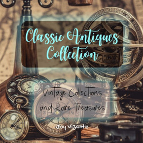 Passion For Vintage - All About Classic Antiques and Decoration - Collection of Rare Treasures: Vintage Collections and Decorations