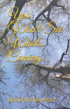 You Won't See What's Coming...