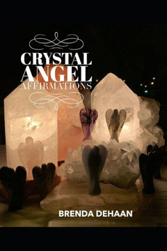 Crystal Angel Affirmations