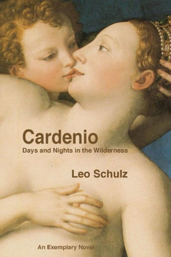 Cardenio: Days and Nights in the Wilderness