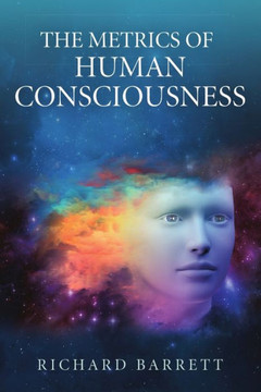 The Metrics Of Human Consciousness The Metrics Of Human Consciousness