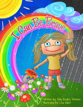 I Can Be Brave I Can Be Brave