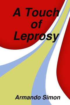 A Touch of Leprosy A Touch of Leprosy