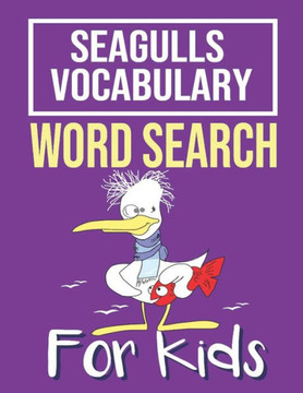 Seagulls Vocabulary Word Search for Kids: Sight Words Word Search Puzzles For Kids With High Frequency Words Activity Book For Pre-K Kindergarten 1st - Large Print