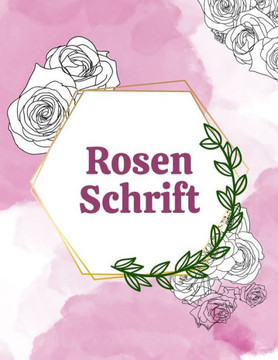 Rosen Schrift