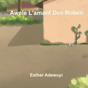 Awele l'Amant Des Robes
