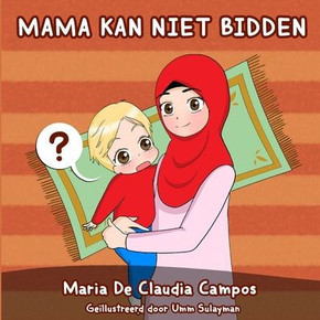 Mama Kan Niet Bidden