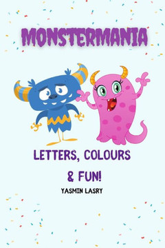 MonsterMania- Letters, Colours & Fun!