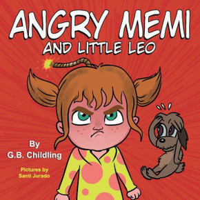 Angry Memi and little Leo: A children's book about anger management tools, kids emotions & feelings, children's book ages 3 5 preschool, kinderga