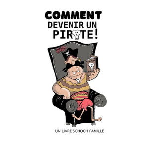 comment devenir un pirate comment devenir un pirate