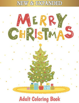 Merry Christmas Adult Coloring Book: An Adult Coloring Book Featuring Festive and Beautiful Christmas Scenes in the Country