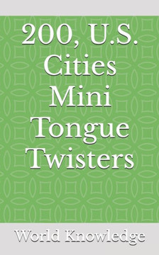 200, U.S. Cities Mini Tongue Twisters