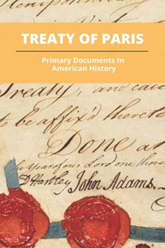 Treaty Of Paris: Primary Documents In American History: What Happened As A Result Of The Treaty Of Paris