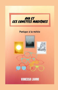 Ava et les lunettes magiques: Panique à la météo