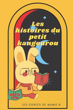 Le petit kangourou: Les contes de Mamie B