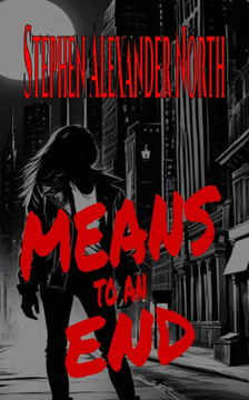 Means To An End