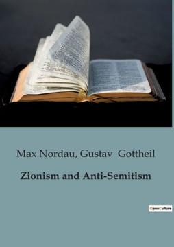 Zionism and Anti-Semitism Zionism and Anti-Semitism