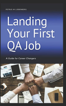 Landing Your First QA Job: A Guide for Career Changers