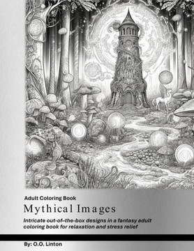Mythical: Adult Coloring Book