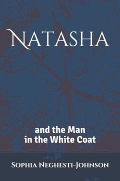 Natasha & The Man In The White Coat