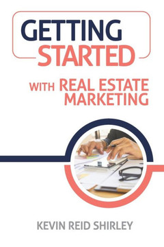 Getting Started with Real Estate Marketing