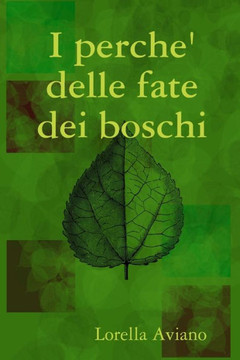 I Perche' Delle Fate Dei Boschi (Italian Edition)