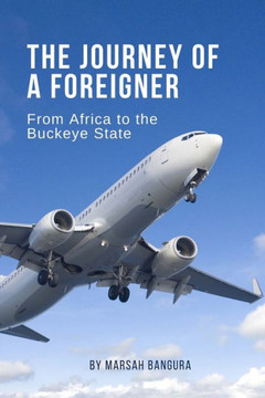 The Journey of a Foreigner: From Africa to the Buckeye State
