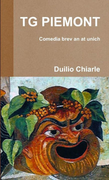Tg Piemont - Comedia Brev An At Unich (Italian Edition)