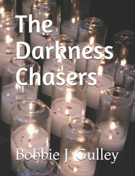 The Darkness Chasers