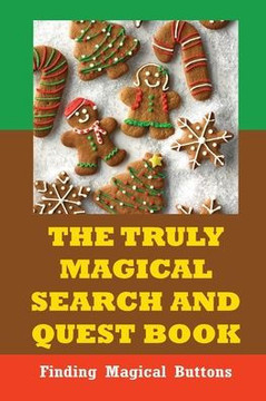 The Truly Magical Search And Quest Book: Finding Magical Buttons
