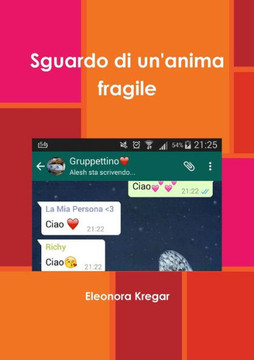 Sguardo Di Un'Anima Fragile (Italian Edition)