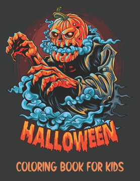 Halloween Coloring Book for Kids: Spooky Coloring book with Dracula, Skull, Cat and many more. Halloween Coloring Book for Kids: Spooky Coloring book with Dracula, Skull, Cat and many more.