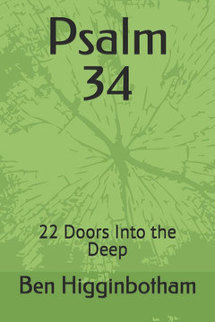 Psalm 34: A Door Into the Deep