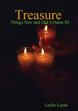 Treasure -Things New And Old Vol. Iii